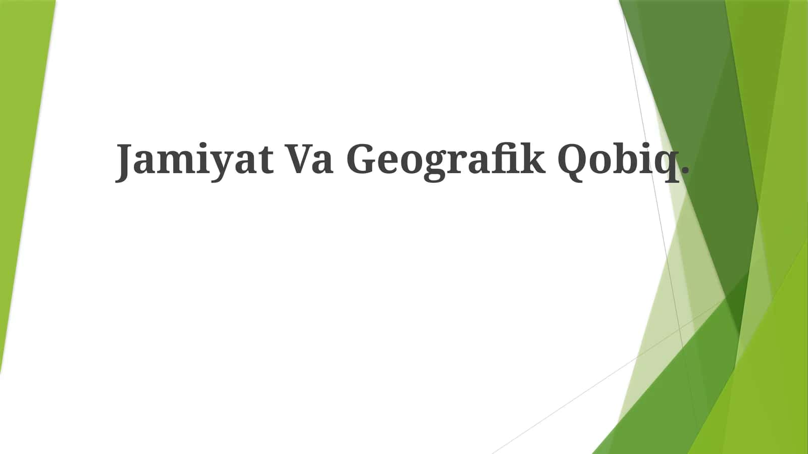 Jamiyat Va Geografik Qobiq