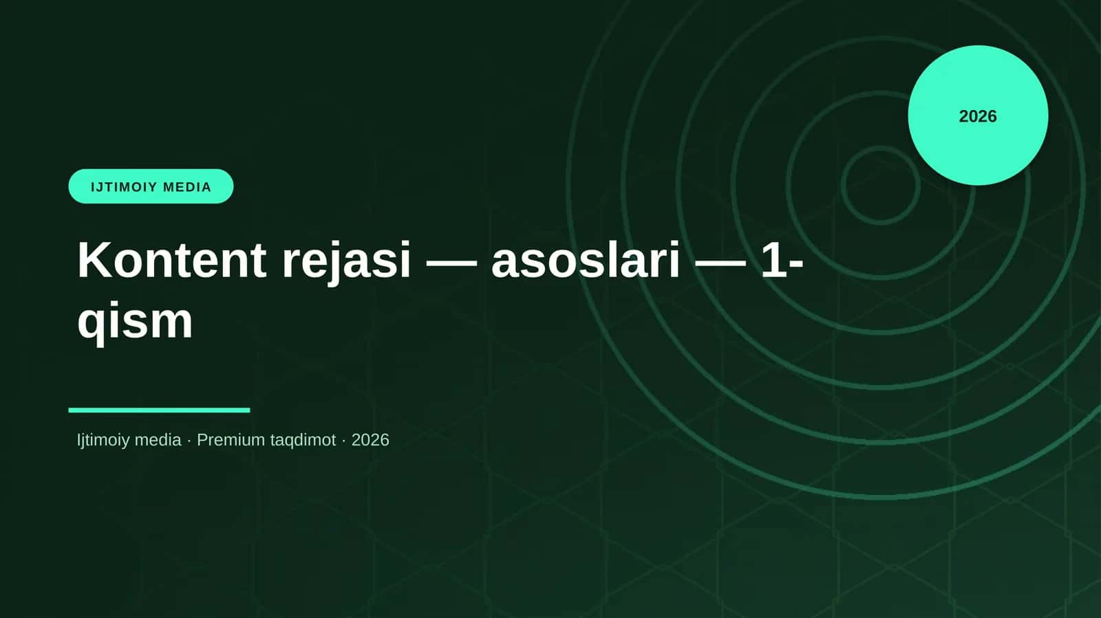 Kontent rejasi — asoslari — 1-qism