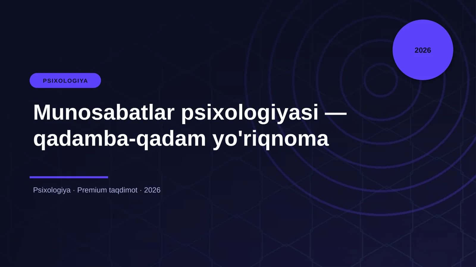 Munosabatlar psixologiyasi — qadamba-qadam yo'riqnoma