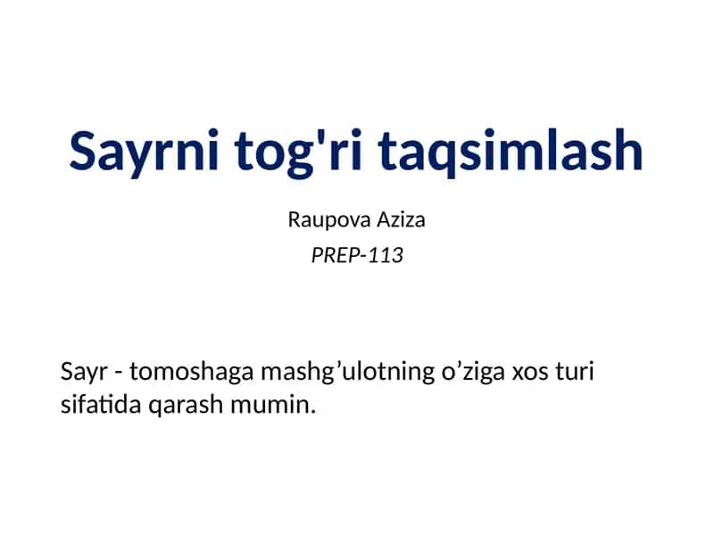 Sayr - Tomoshaga Mashg’ulot