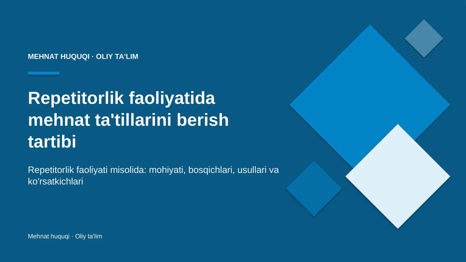 repetitorlik faoliyatida mehnat ta'tillarini berish tartibi 8040