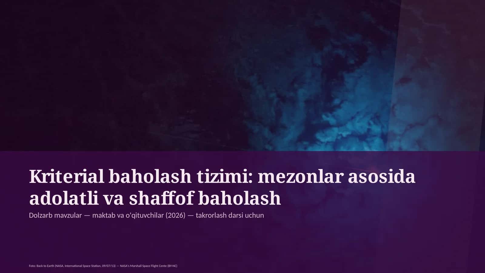 Kriterial baholash tizimi: mezonlar asosida adolatli va shaffof baholash