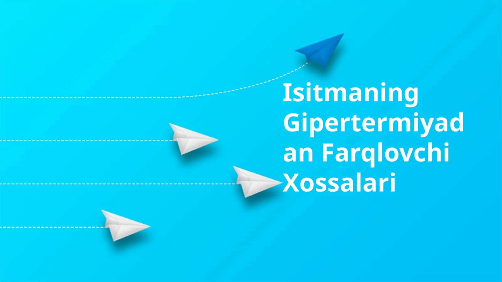 Isitmaning Gipertermiyadan Farqlovchi Xossalari