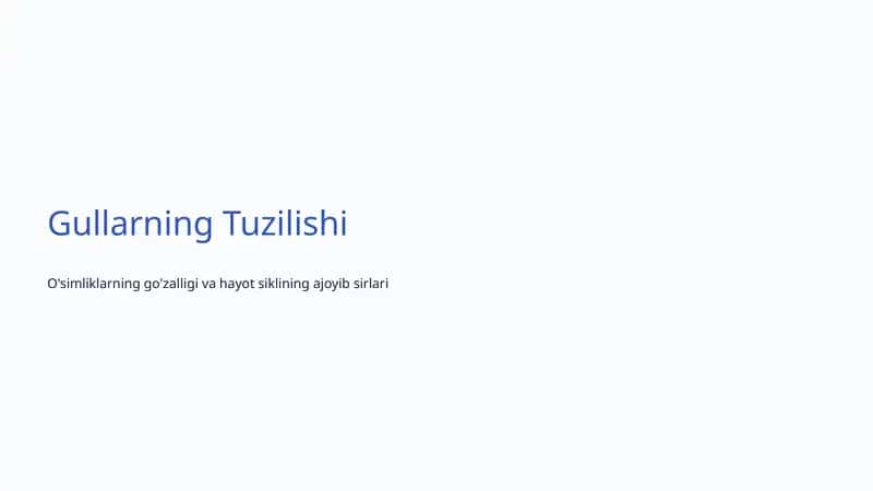 Gullarning Tuzilishi