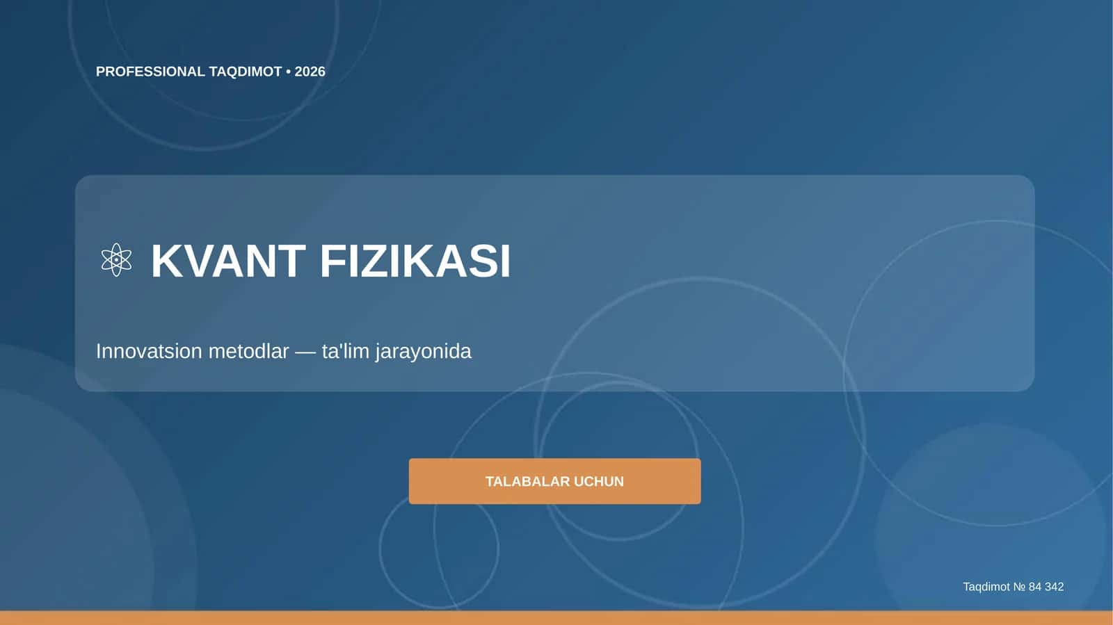 Kvant fizikasi: innovatsion metodlar