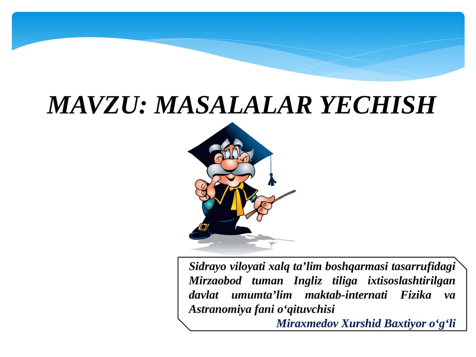 MASALALAR YECHISH