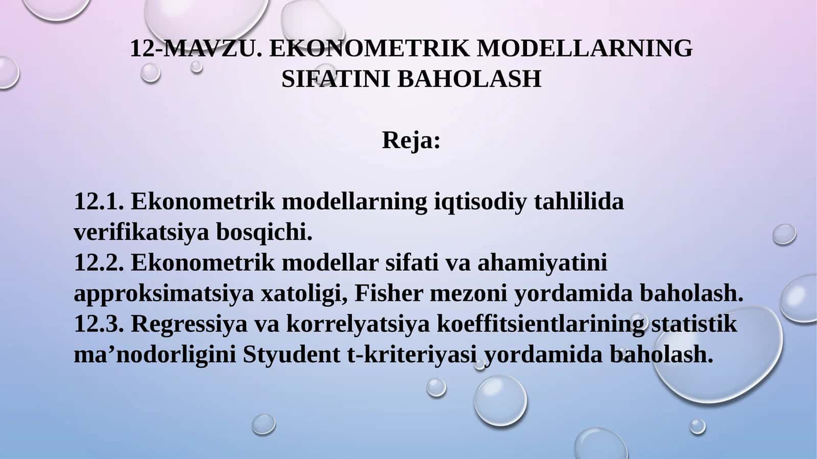 EKONOMETRIK MODELLARNING SIFATINI BAHOLASH