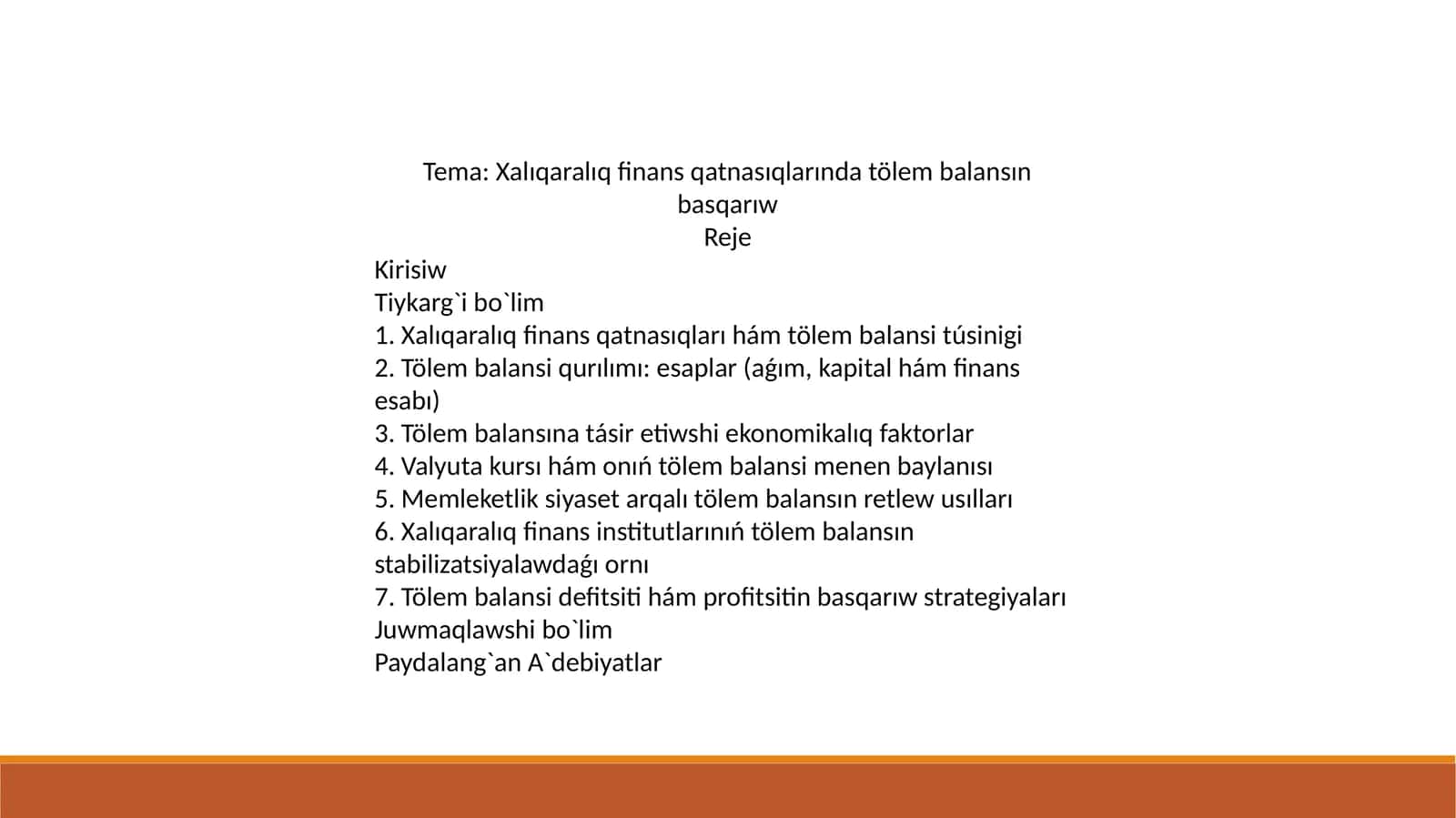Xalıqaralıq finans qatnasıqlarında tölem balansın basqarıw