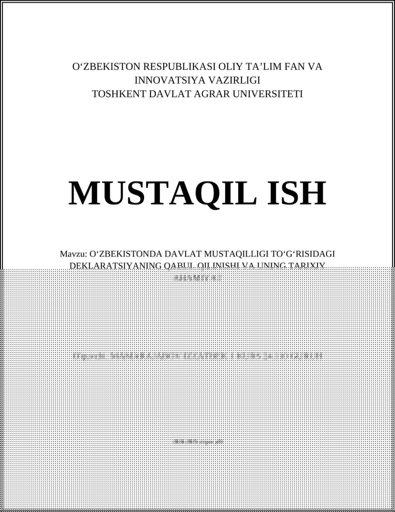 MUSTAQIL ISH Mavzu: O‘ZBEKISTONDA DAVLAT MUSTAQILLIGI TO‘G‘RISIDAGI DEKLARATSIYANING QABUL QILINISHI VA UNING TARIXIY AHAMIYAT