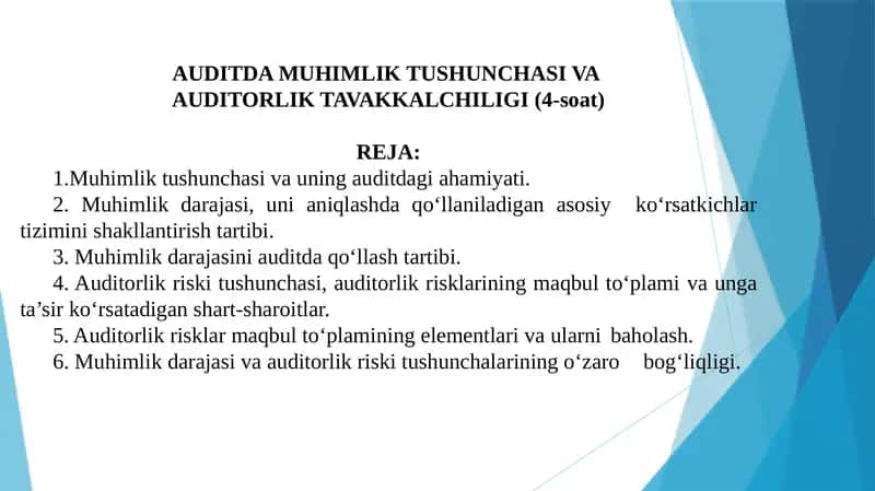 AUDITDA MUHIMLIK TUSHUNCHASI VA AUDITORLIK TAVAKKALCHILIGI