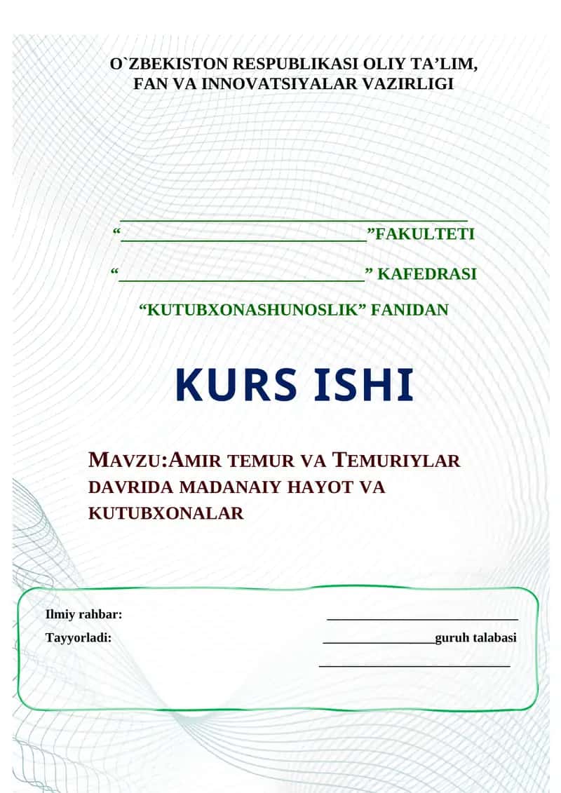 AMIR TEMUR VA TEMURIYLAR DAVRIDA MADANAIY HAYOT VA KUTUBXONALAR