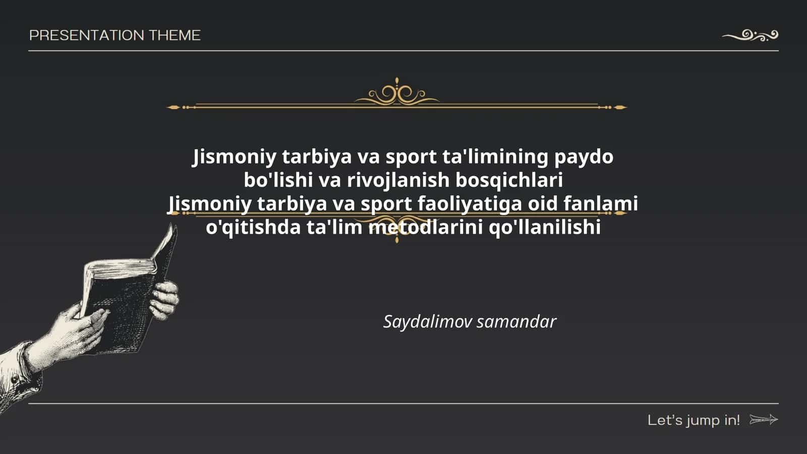 Jismoniy tarbiya va sport ta'limining paydo bo'lishi va rivojlanish bosqichlari