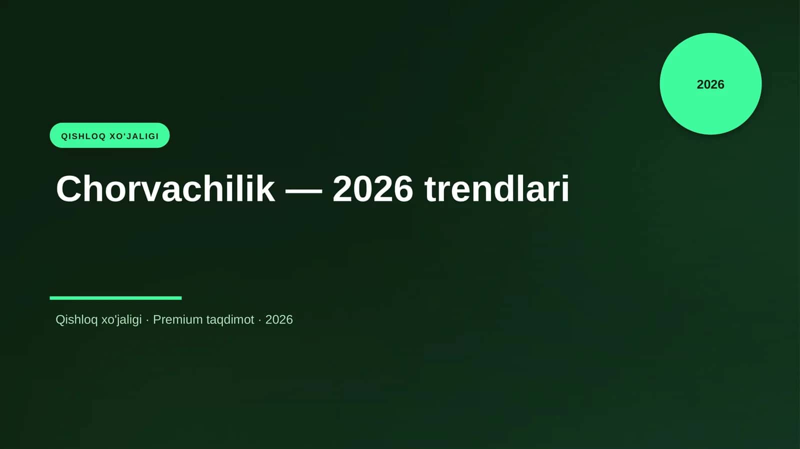 Chorvachilik — 2026 trendlari