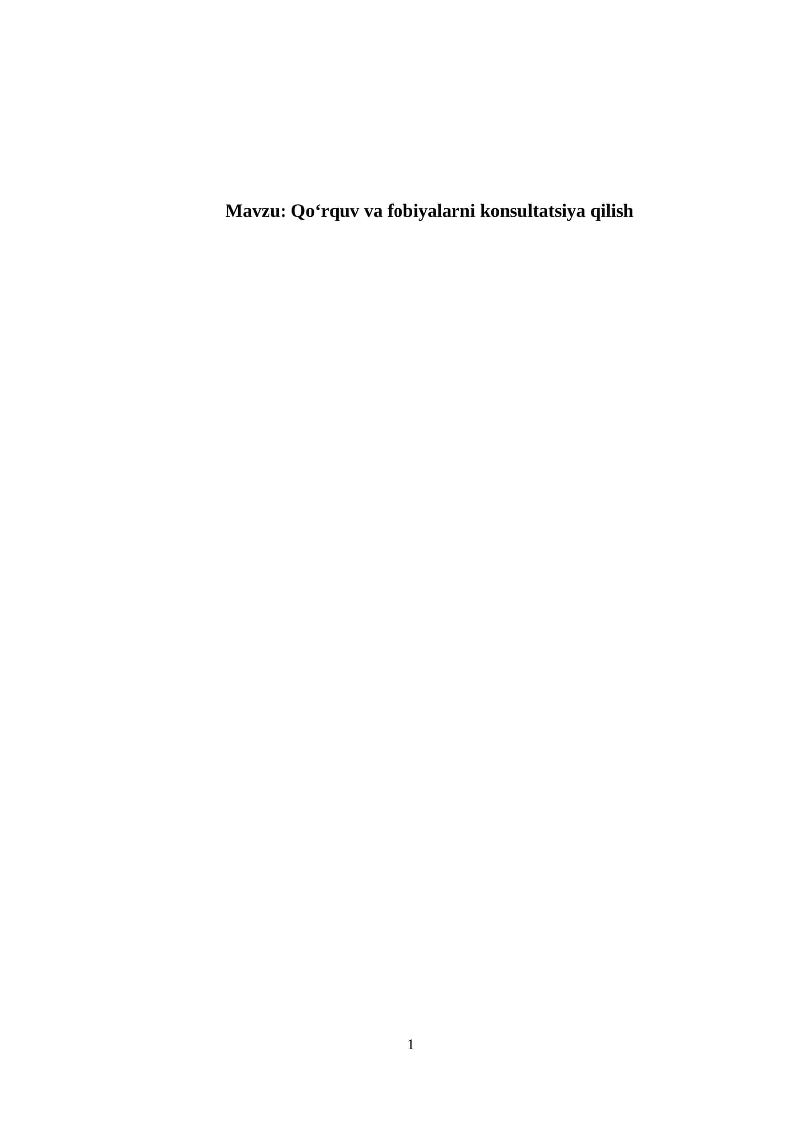 Qo‘rquv va fobiyalarni konsultatsiya qilish