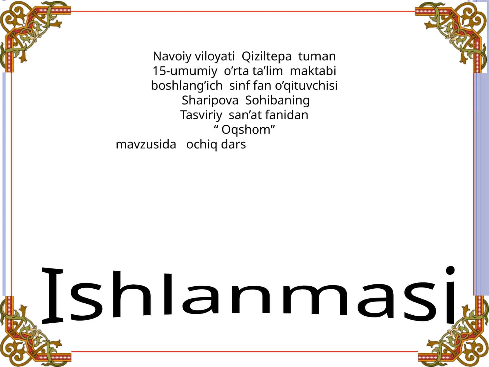 “Oqshom” mavusida rasm ishlash