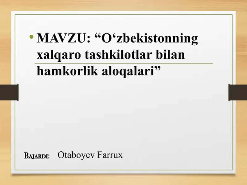 O`zbekistonning xalqaro tashkilotlar bilan hamkorlik aloqalari