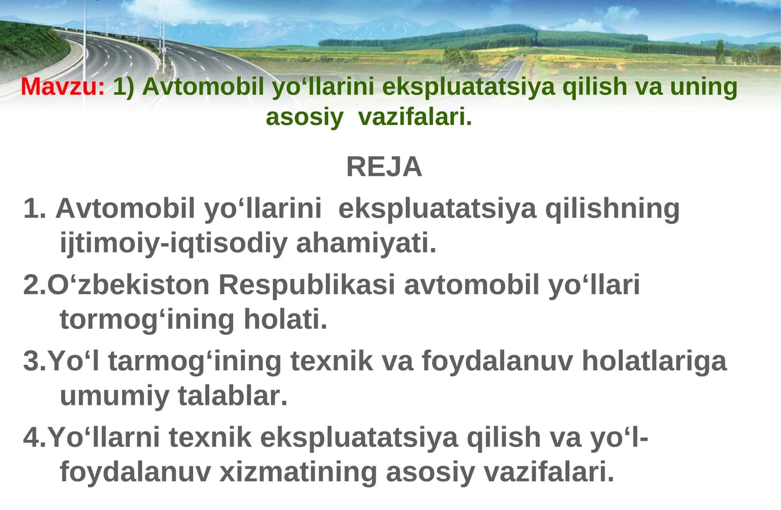 Avtomobil yoʻllarini ekspluatatsiya qilish va uning asosiy vazifalari
