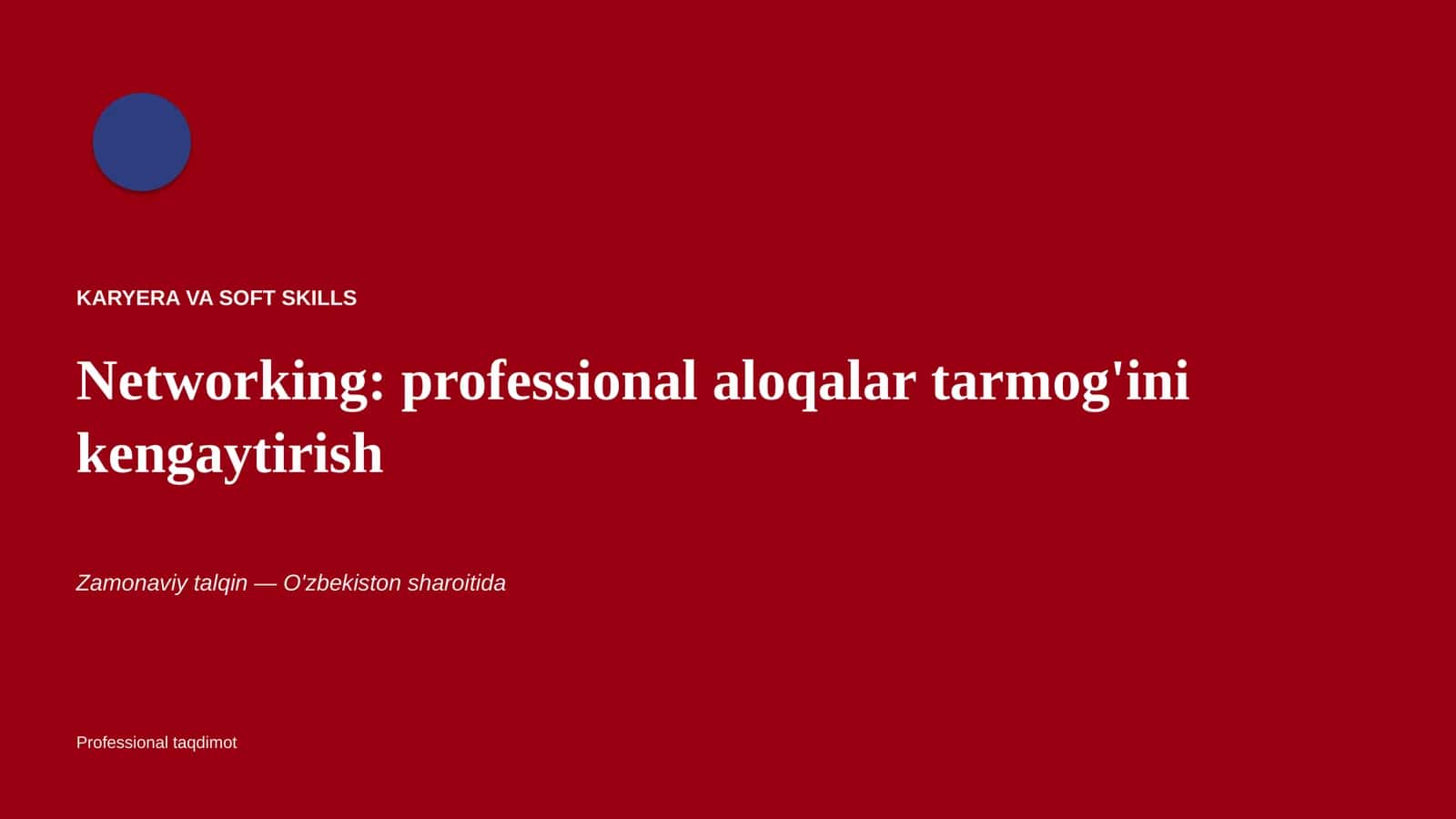 Networking: professional aloqalar tarmog'ini kengaytirish