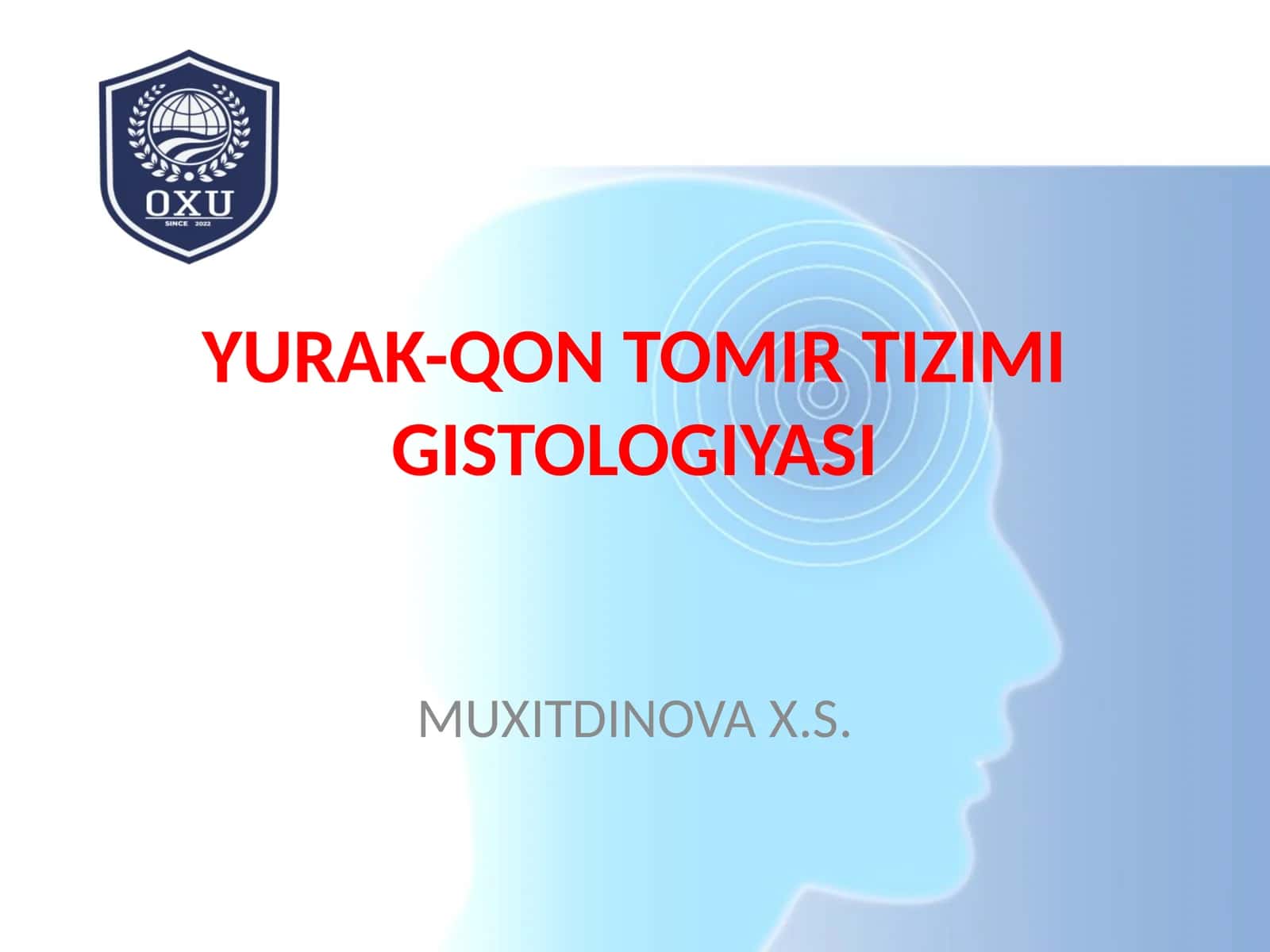 YURAK-QON TOMIR TIZIMI GISTOLOGIYASI