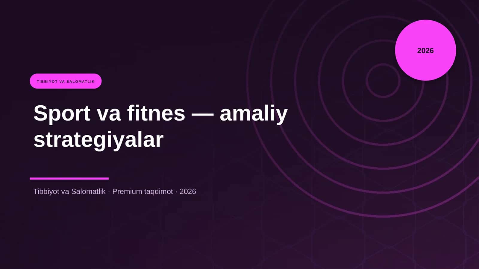 Sport va fitnes — amaliy strategiyalar