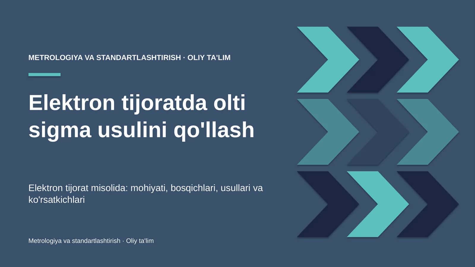 Elektron tijoratda olti sigma usulini qo'llash