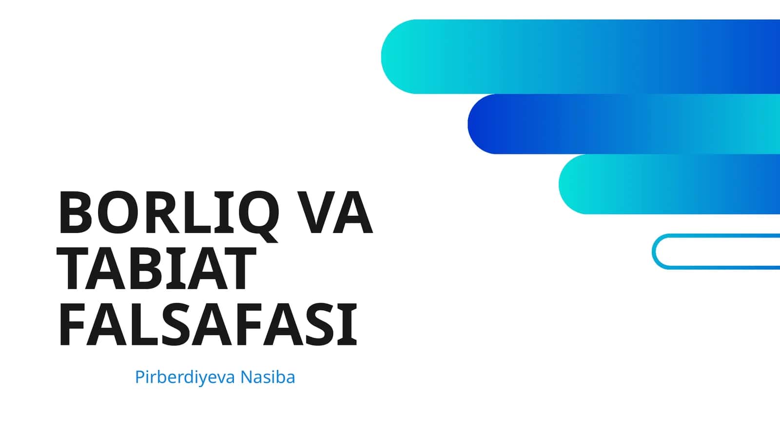 BORLIQ VA TABIAT FALSAFASI