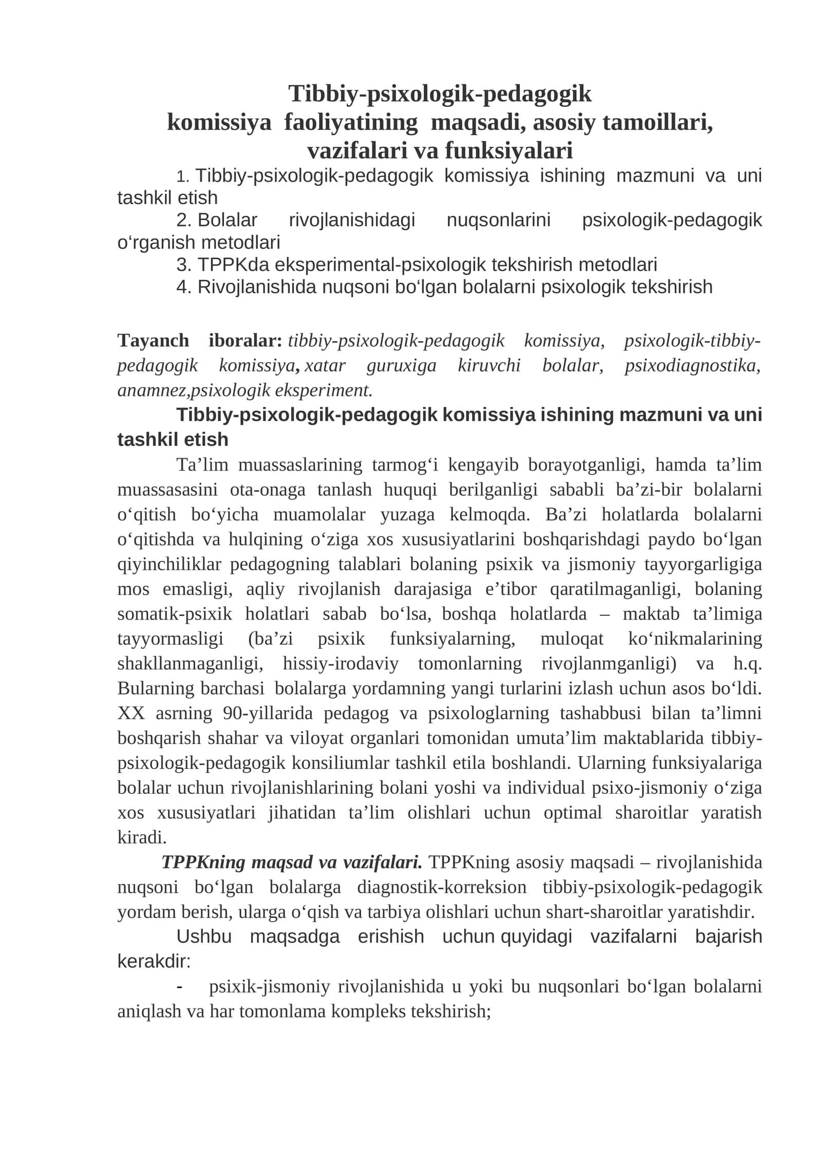 Tibbiy-psixologik-pedagogik komissiyafaoliyatiningmaqsadi, asosiy tamoillari, vazifalari va funksiyalari