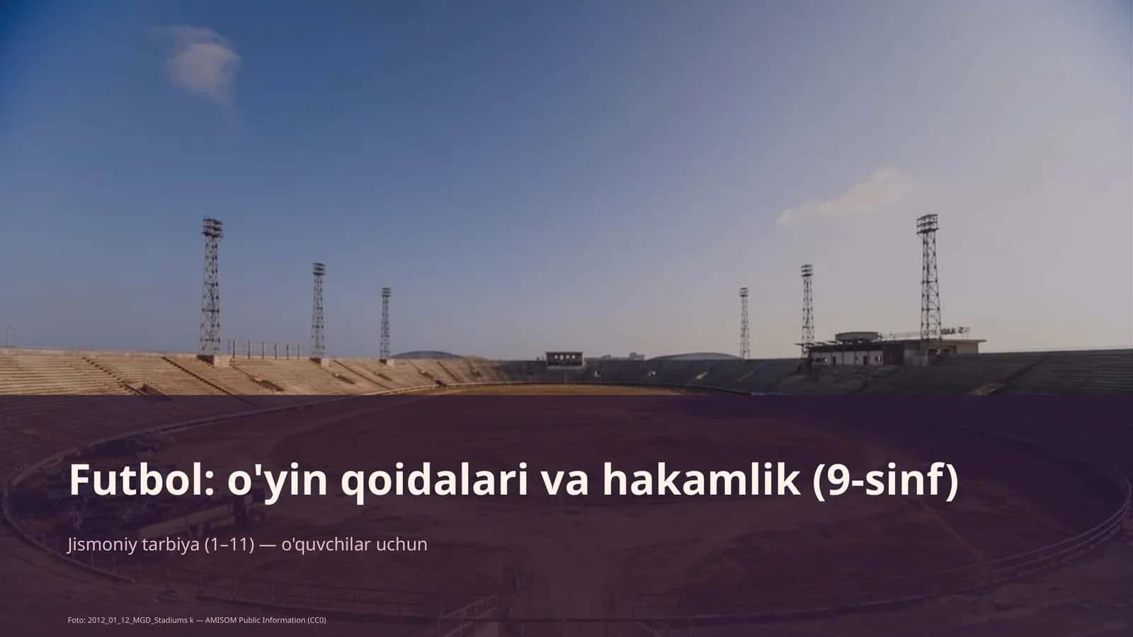 Futbol: o'yin qoidalari va hakamlik (9-sinf)