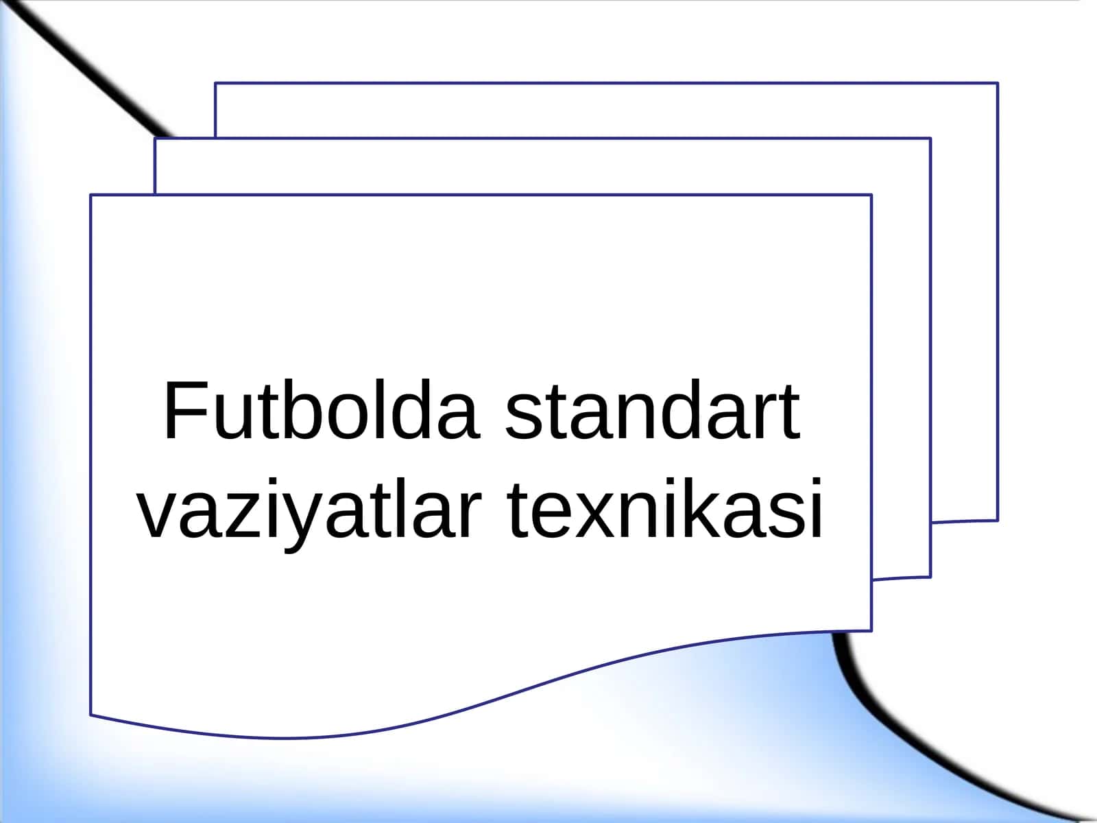 Futbolda standart vaziyatlar texnikasi