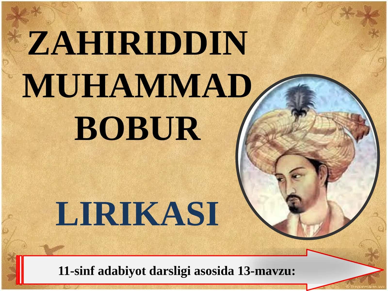 11-sinf Adabiyot fanidan Bobur lirikasi dars taqdimoti