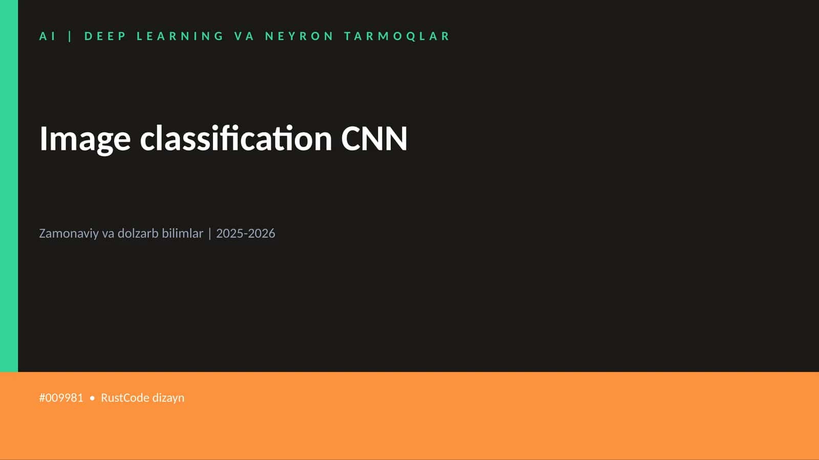 AI | DEEP LEARNING VA NEYRON TARMOQLAR