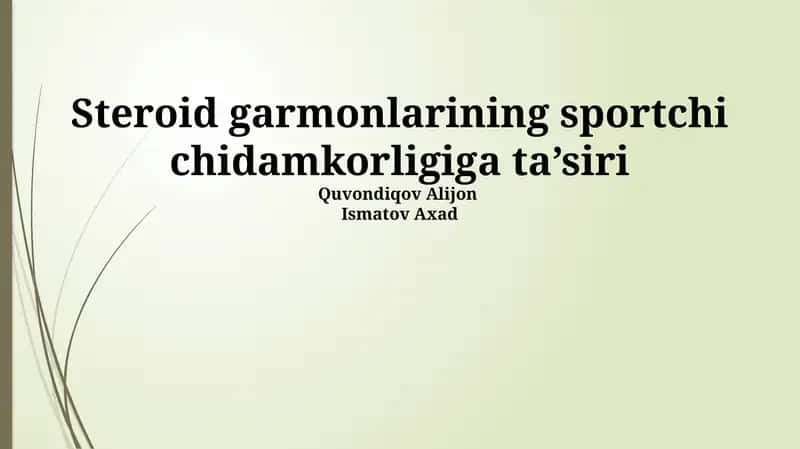 Steroid garmonlarining sportchi chidamkorligiga ta’siri