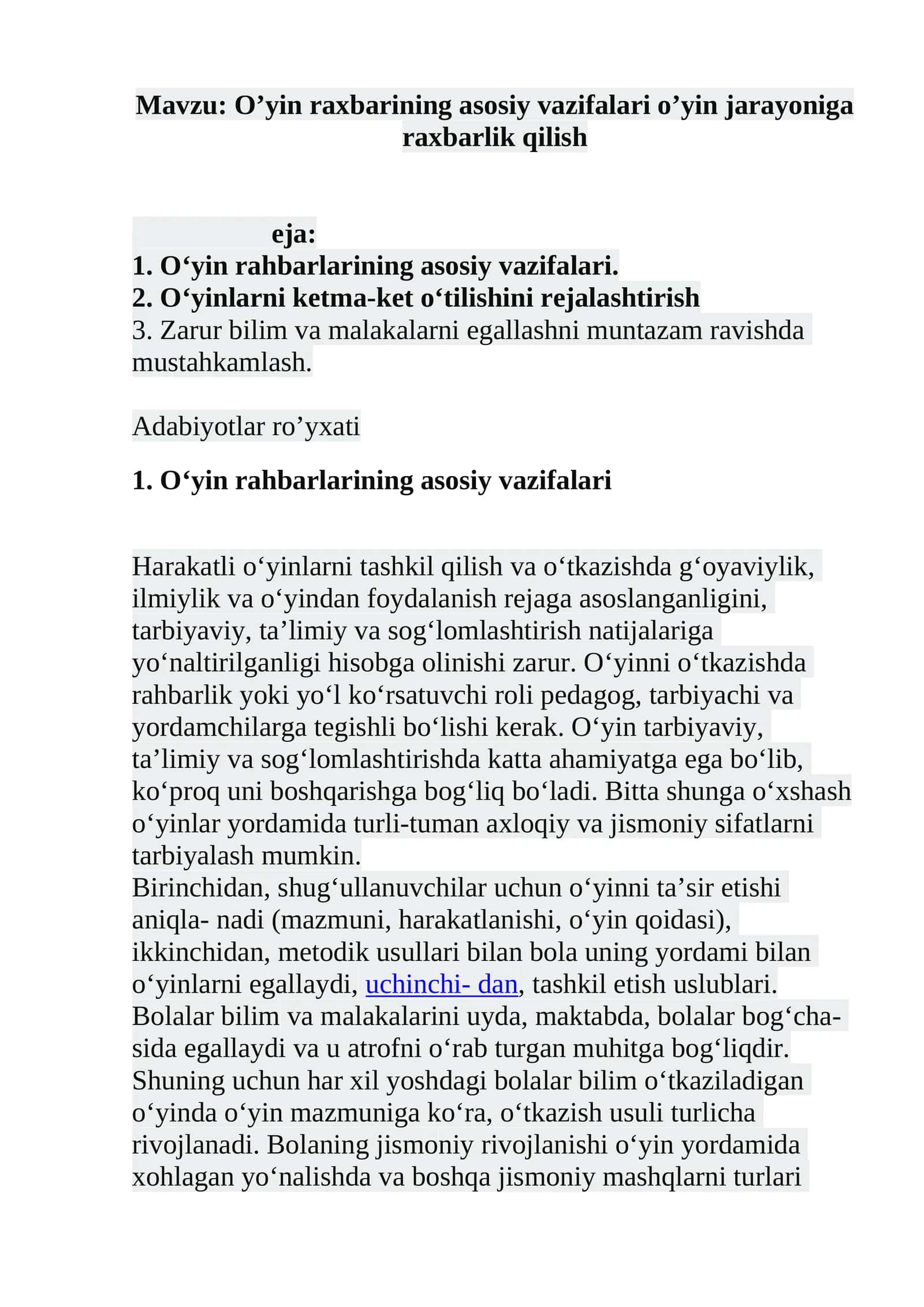 O’yin raxbarining asosiy vazifalari o’yin jarayoniga raxbarlik qilish