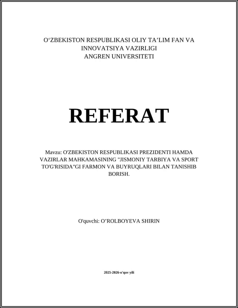O'ZBEKISTON RESPUBLIKASI PREZIDENTI HAMDA VAZIRLAR MAHKAMASINING "JISMONIY TARBIYA VA SPORT TO'G'RISIDA"GI FARMON VA BUYRUQLARI BILAN TANISHIB BORISH