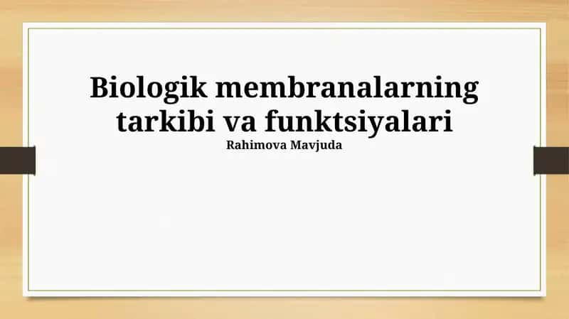 Biologik membranalarning tarkibi va funktsiyalari
