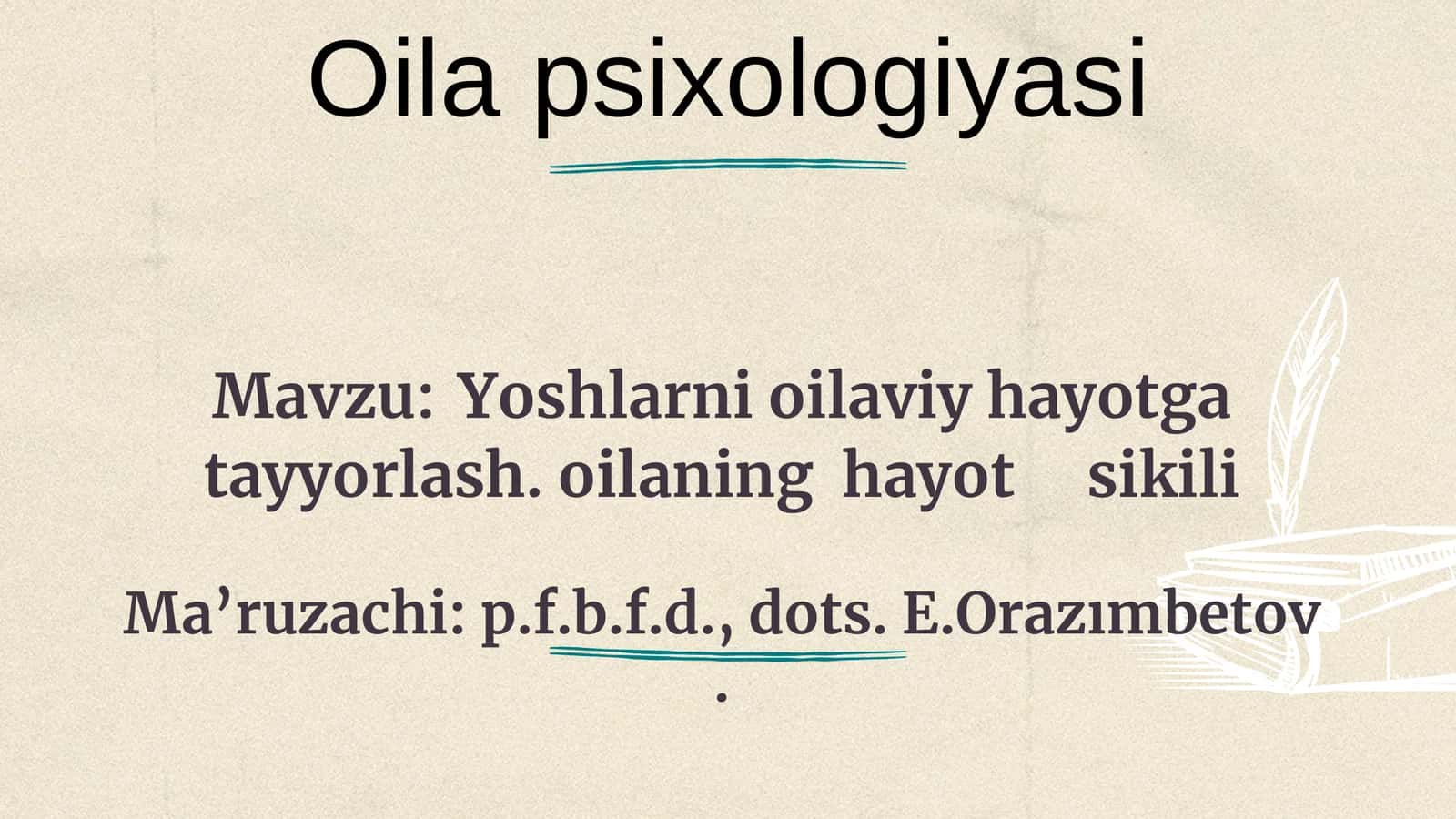 Yoshlarni oilaviy hayotga tayyorlash