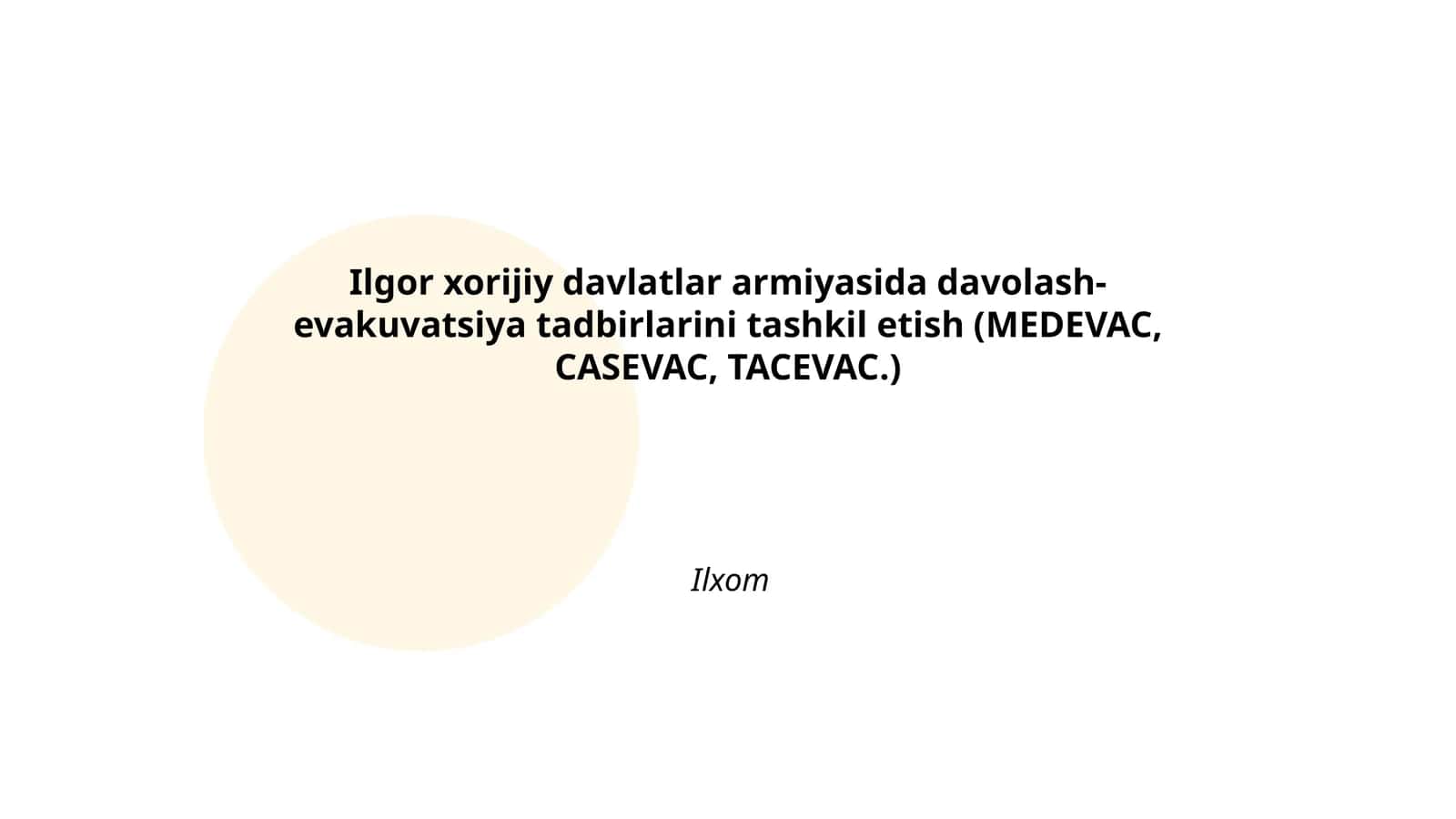 Ilgor xorijiy davlatlar armiyasida davolash-evakuvatsiya tadbirlarini tashkil etish (MEDEVAC, CASEVAC, TACEVAC)