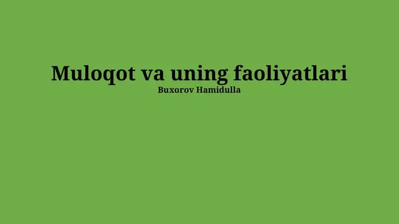 Muloqot va uning faoliyatlari