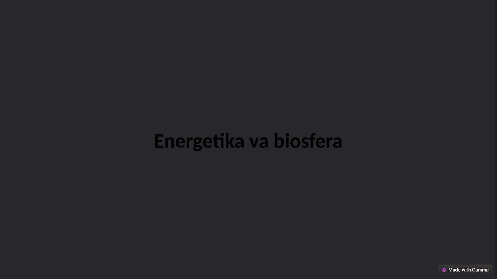 Energetika va Biosfera