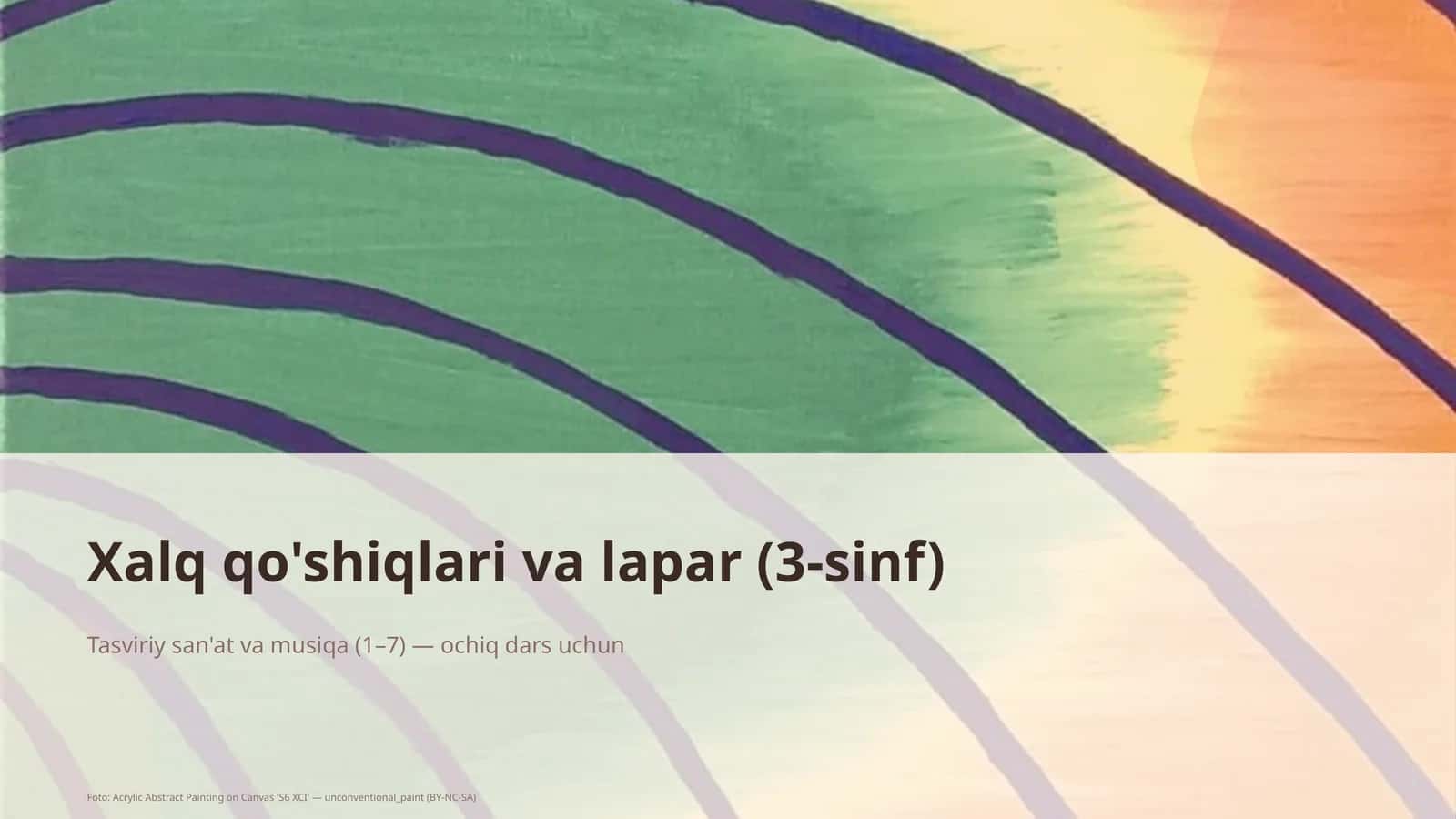 Xalq qo'shiqlari va lapar (3-sinf)