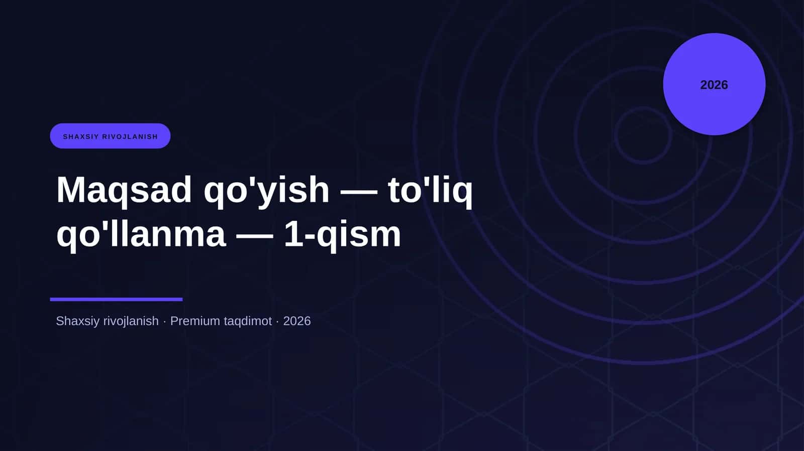 Maqsad qo'yish — to'liq qo'llanma — 1-qism