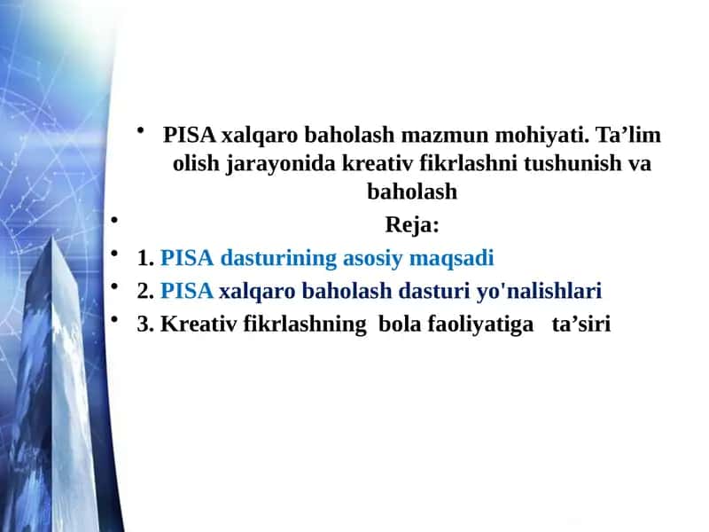 PISAxalqaro baholash mazmun mohiyati