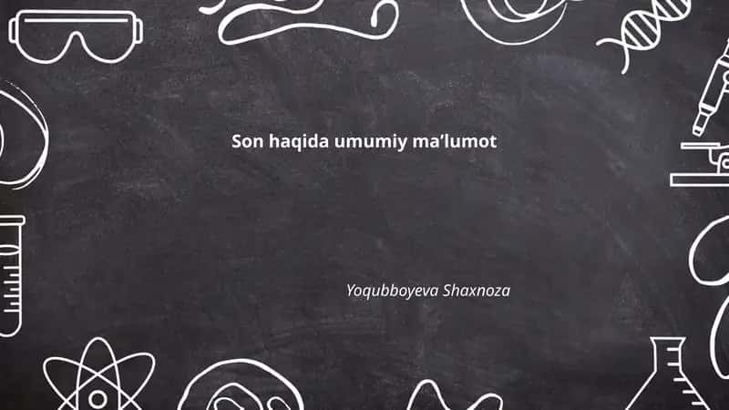 Son haqida umumiy maʼlumot