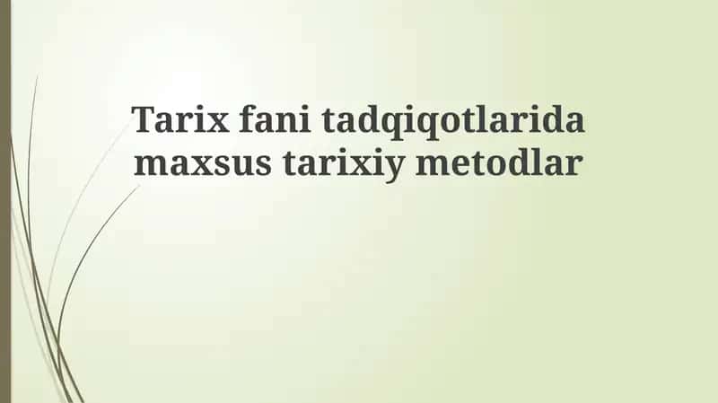 Tarixiy manbalar tahlili va arxeologiya
