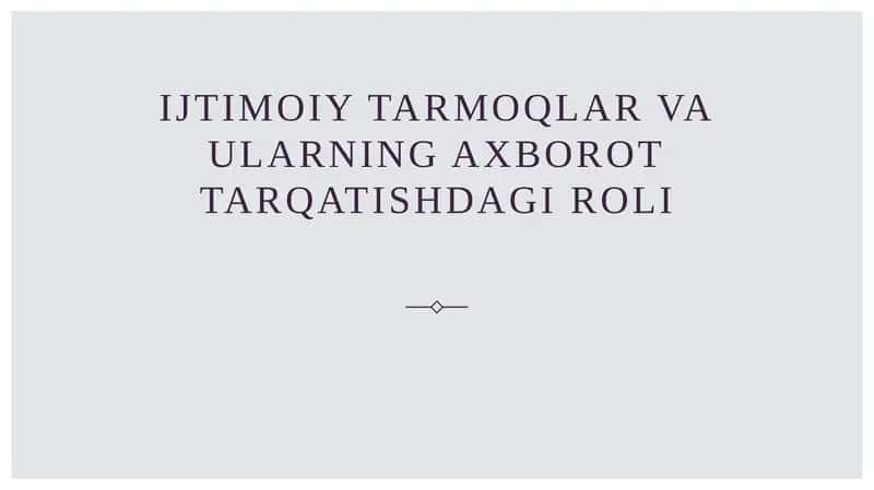 Ijtimoiytarmoqlarvaularningaxborottarqatishdagiroli