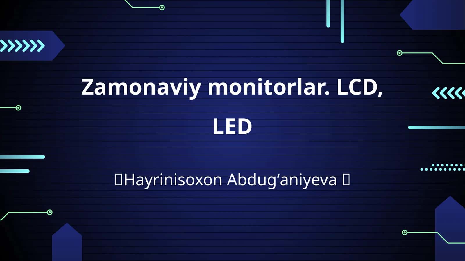 Zamonaviy monitorlar. LCD, LED