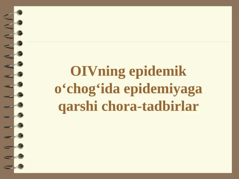 OIVning epidemiko‘chog‘ida epidemiyaga qarshi chora-tadbirlar