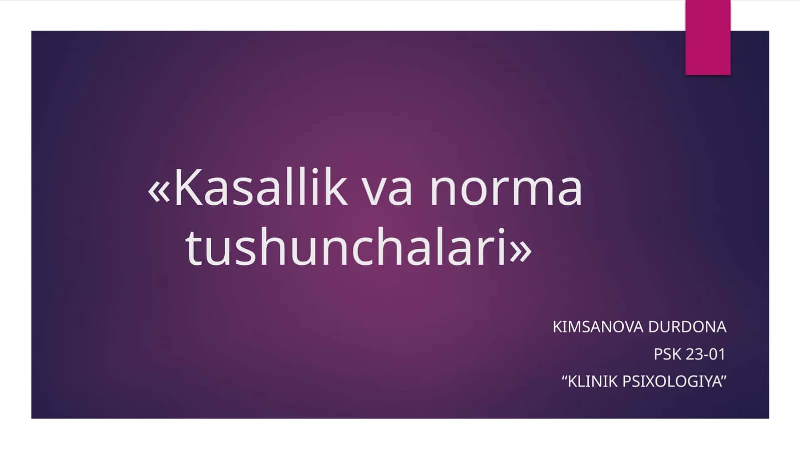 Kasallik va norma tushunchalari
