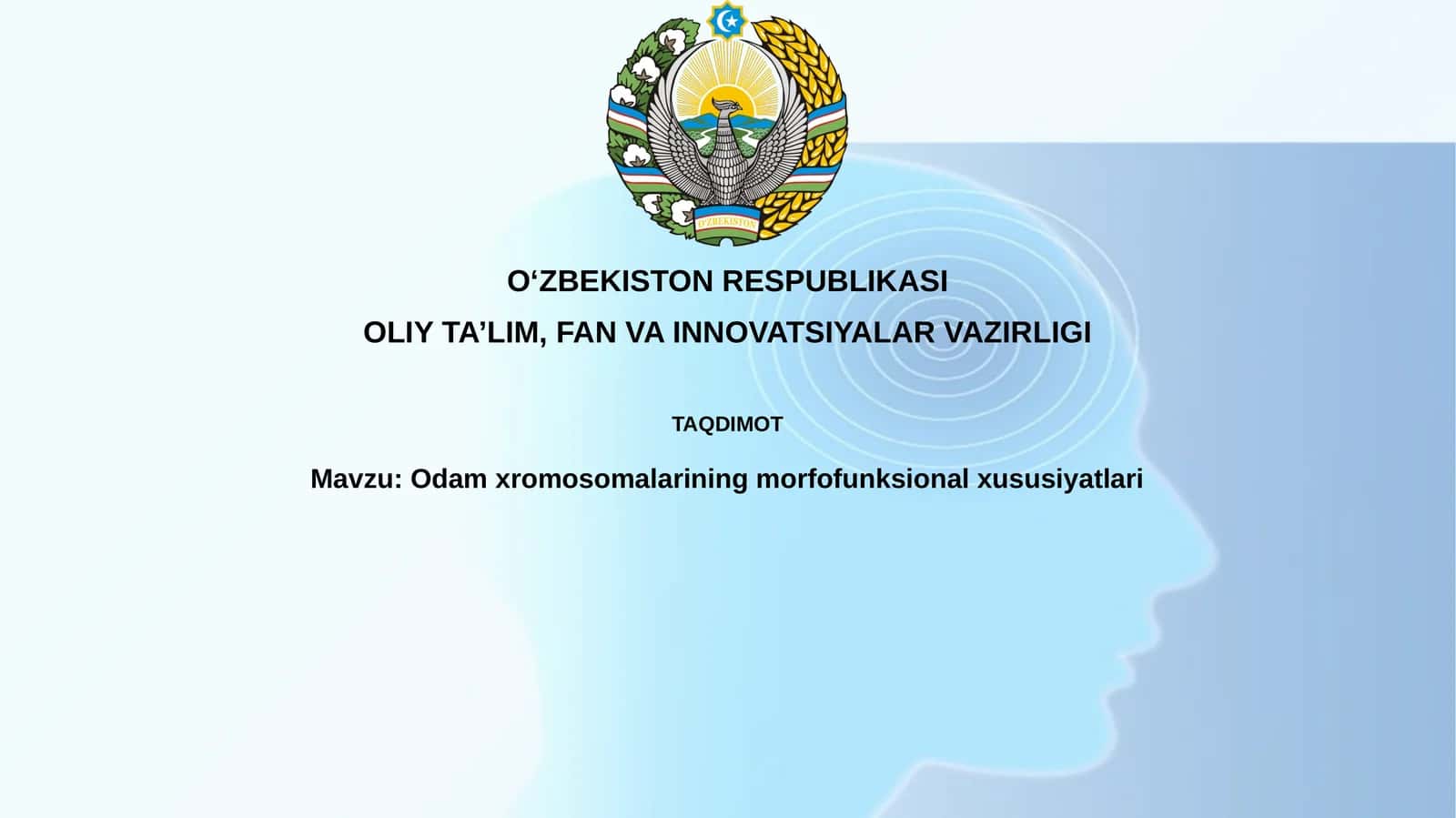 Odam xromosomalarining morfofunksional xususiyatlari