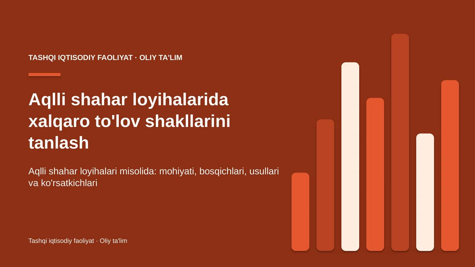 Aqlli shahar loyihalarida xalqaro to'lov shakllarini tanlash